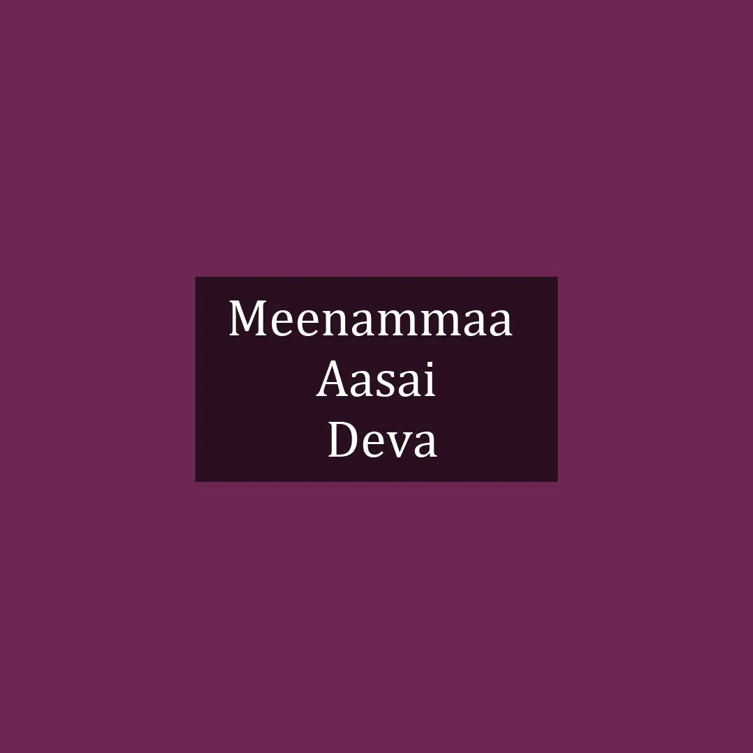 Meenammaa  | Aasai | Deva