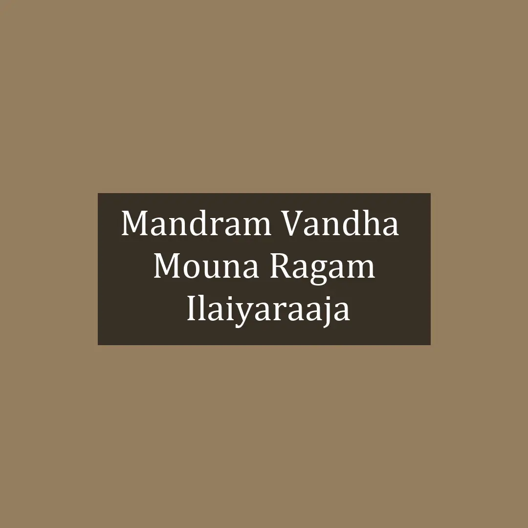 Mandram Vandha  | Mouna Ragam | Ilaiyaraaja